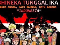 Bhinneka Tunggal Ika Merupakan Semboyan Bangsa Indonesia Terkait Adanya