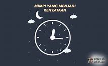 Jam Berapa Mimpi Yang Jadi Kenyataan